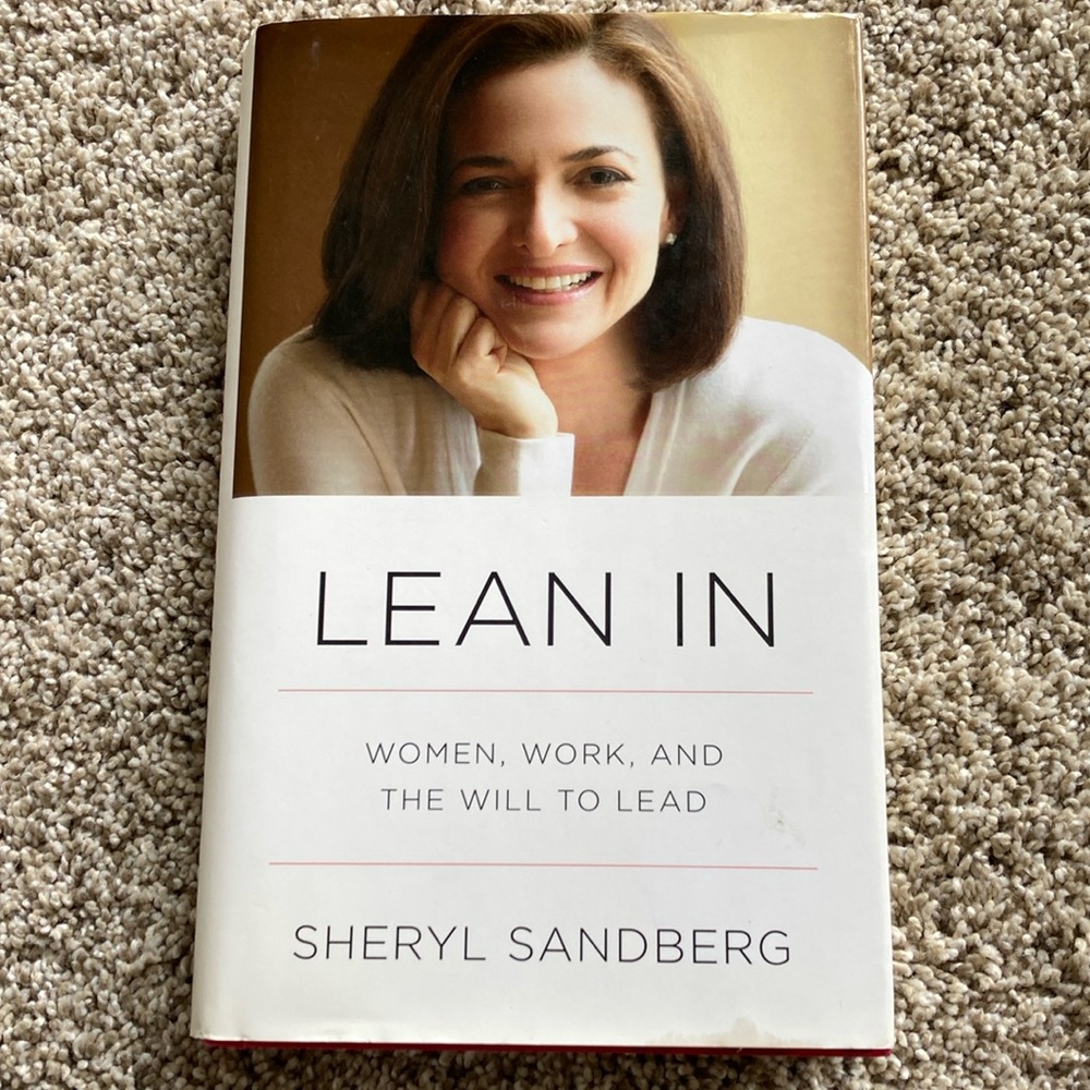 Book: Lean In: Women, Work, and the Will to Lead